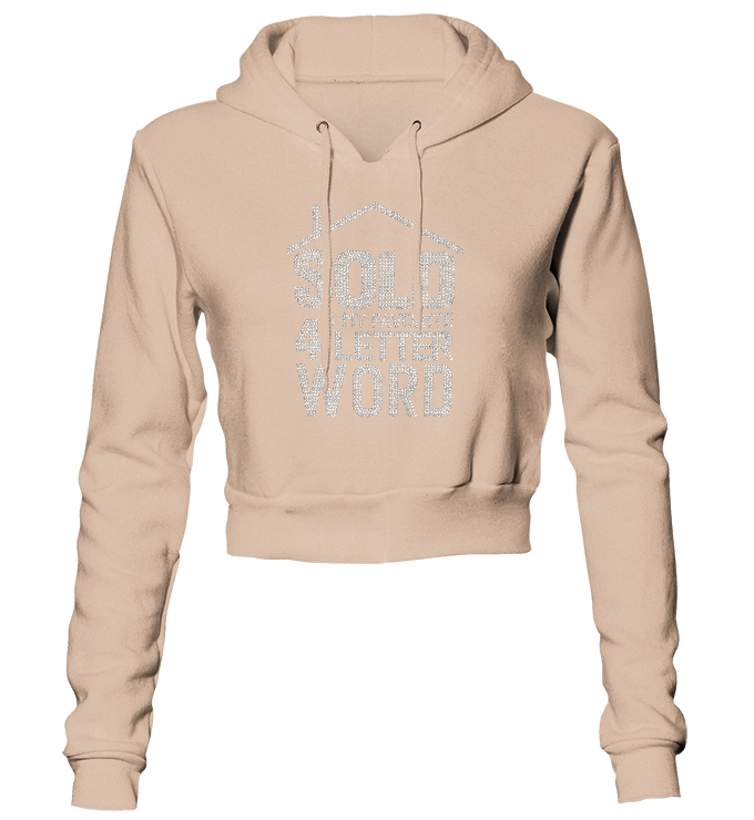 Sold Is My Favorite 4-Letter Word Bling Cropped Hoodie
