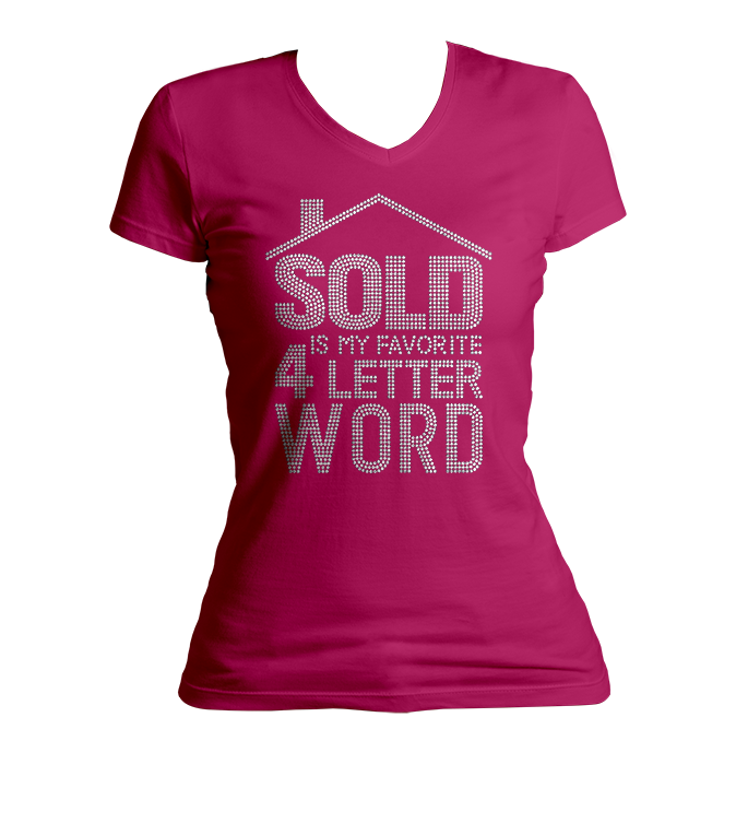 Sold Is My Favorite 4-Letter Word Bling V-Neck Shirt